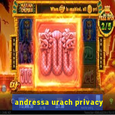 andressa urach privacy